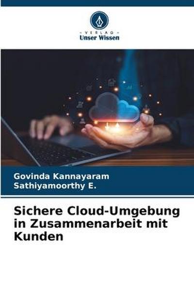 Sichere Cloud-Umgebung in Zusammenarbeit mit Kunden