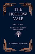 The Hollow Vale: Short Stories