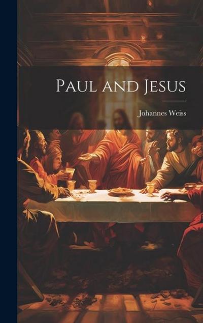 Paul and Jesus