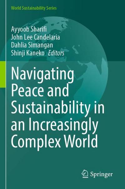 Navigating Peace and Sustainability in an Increasingly Complex World