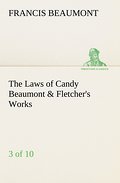 The Laws of Candy Beaumont & Fletcher’s Works (3 of 10)