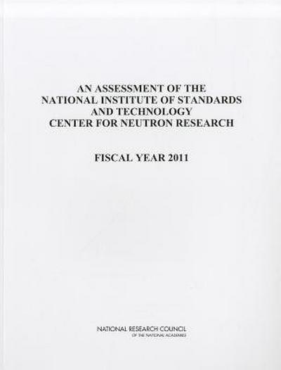 An Assessment of the National Institute of Standards and Technology Center for Neutron Research