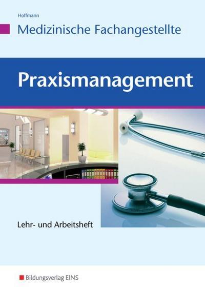 Praxismanagement - Medizinische Fachangestellte
