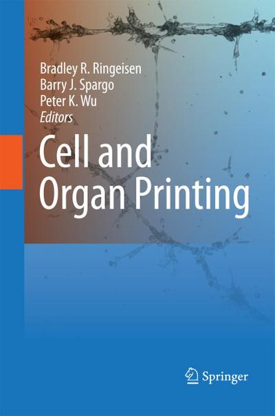 Cell and Organ Printing