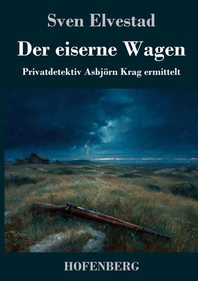 Der eiserne Wagen