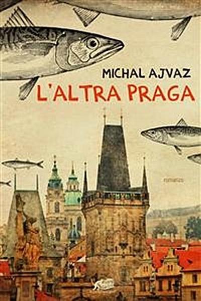 L’altra Praga