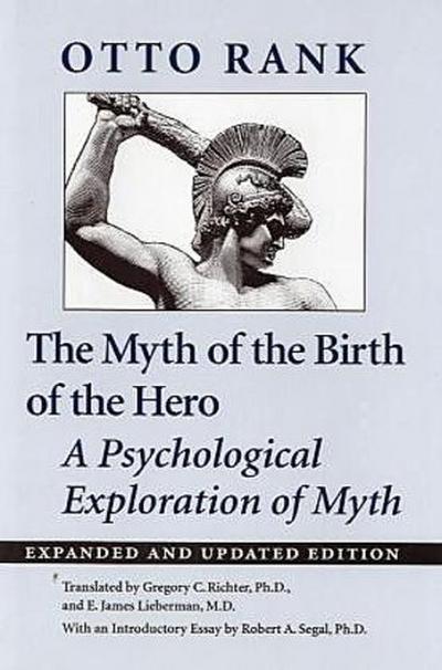 The Myth of the Birth of the Hero