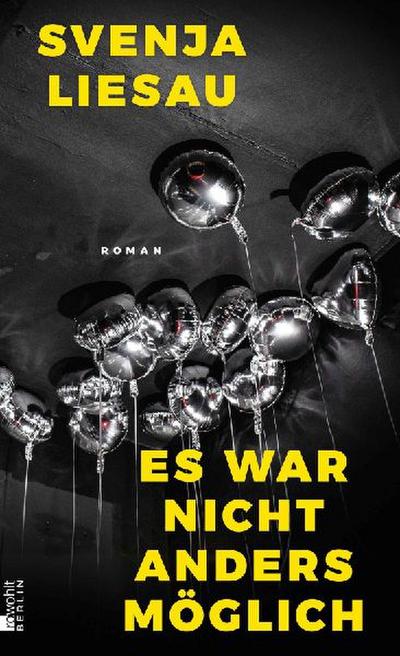 Es war nicht anders möglich