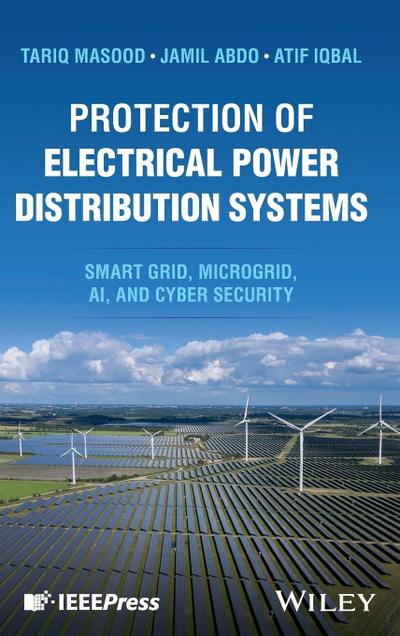 Protection of Electrical Power Distribution Systems
