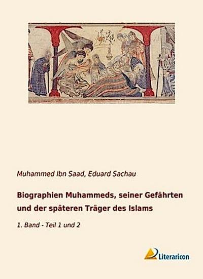 Biographien Muhammeds, seiner Gefährten und der späteren Träger des Islams
