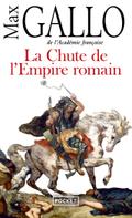 La Chute de l’Empire romain