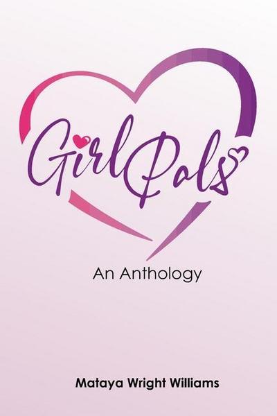 Girl Pals: An Anthology