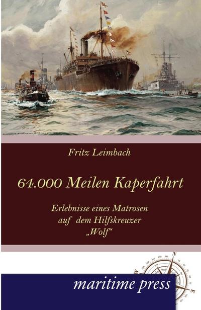 64000 Seemeilen Kaperfahrt