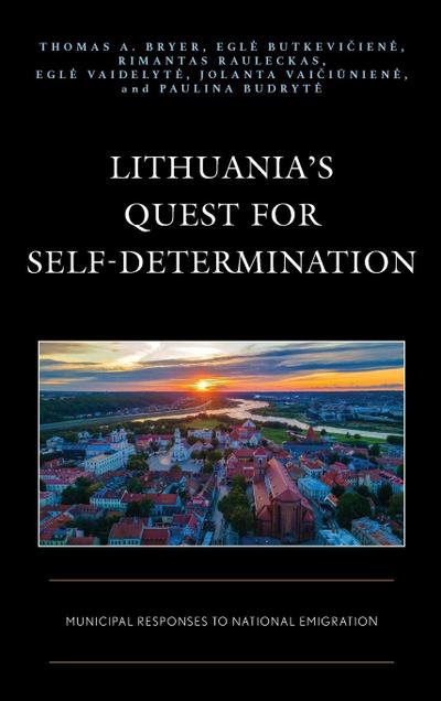 Lithuania’s Quest for Self-Determination