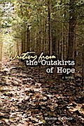 Writing From the Outskirts of Hope