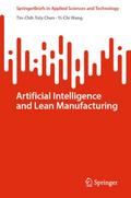 Artificial Intelligence and Lean Manufacturing