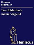 Das Bilderbuch meiner Jugend