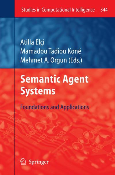 Semantic Agent Systems
