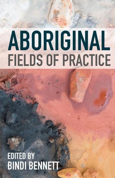 Aboriginal Fields of Practice