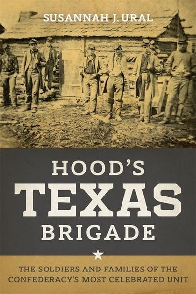 Hood’s Texas Brigade