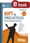 Raps & Sprechstücke für den Musikunterricht 5-6