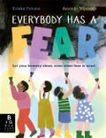 Everybody Has a Fear