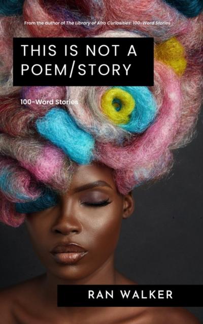 This Is Not a Poem/Story