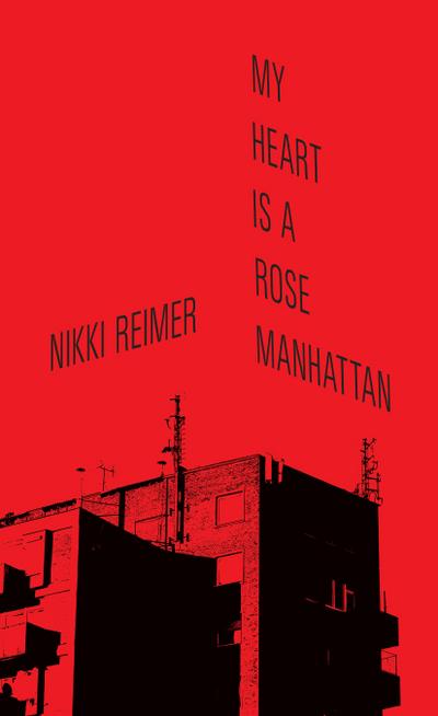 My Heart Is a Rose Manhattan
