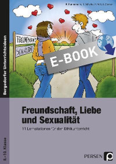 Freundschaft, Liebe und Sexualität