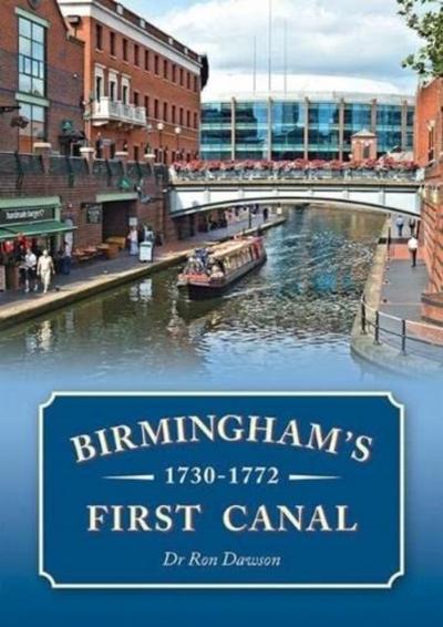 Birmingham’s First Canal 1730-1772