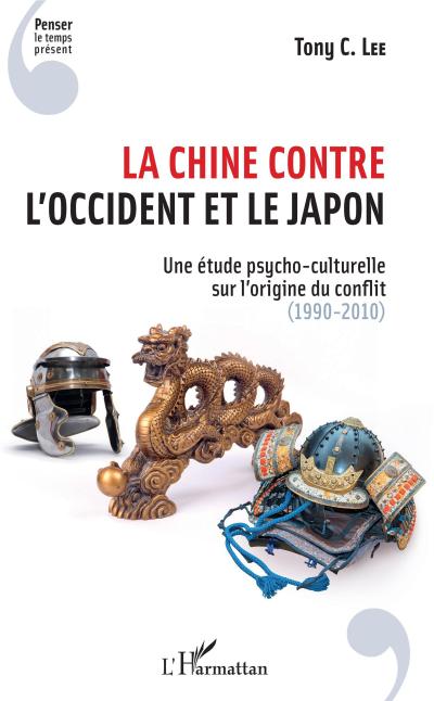 La Chine contre l’Occident et le Japon