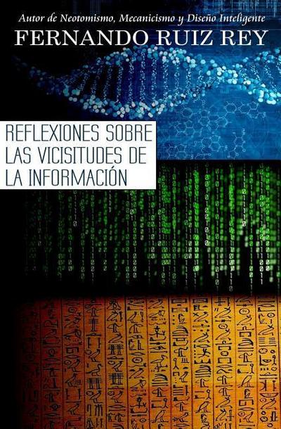 Reflexiones sobre las vicisitudes de la información
