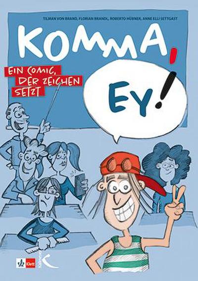 Komma, ey!