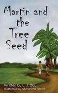 Martin and the Tree Seed