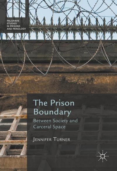 The Prison Boundary
