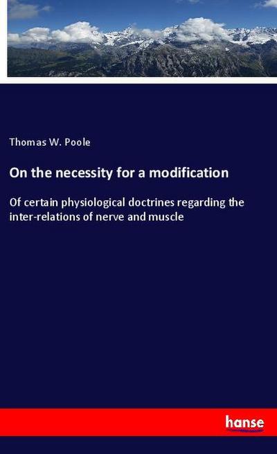 On the necessity for a modification