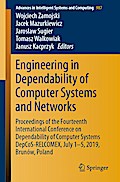 Engineering in Dependability of Computer Systems and Networks
