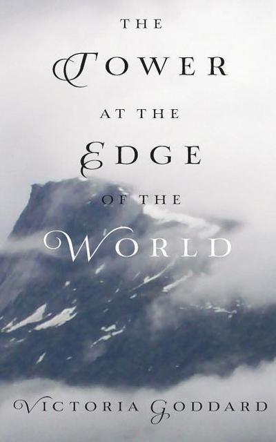 The Tower at the Edge of the World