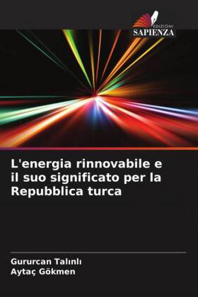 L’energia rinnovabile e il suo significato per la Repubblica turca