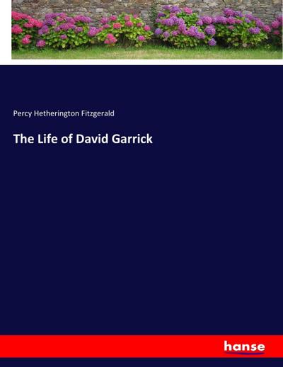 The Life of David Garrick