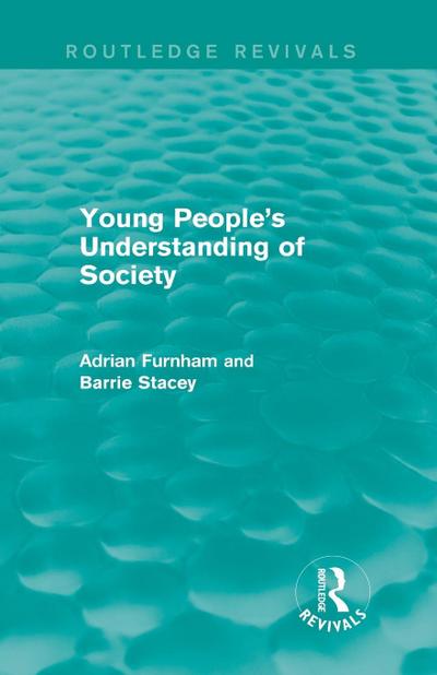 Young People’s Understanding of Society (Routledge Revivals)