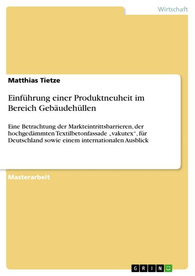 Einführung einer Produktneuheit im Bereich Gebäudehüllen