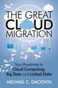The Great Cloud Migration