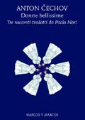 Donne bellissime - Tre racconti tradotti da Paolo Nori