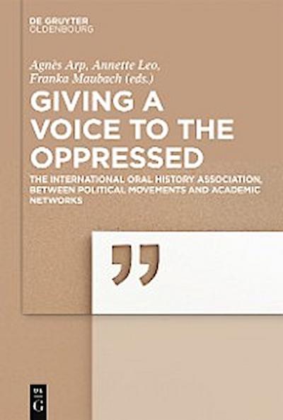 Giving a voice to the Oppressed?