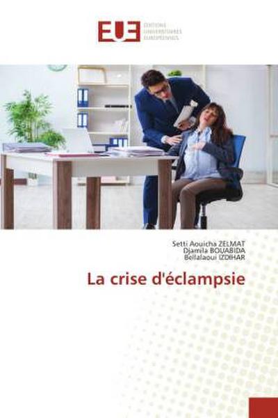 La crise d’éclampsie
