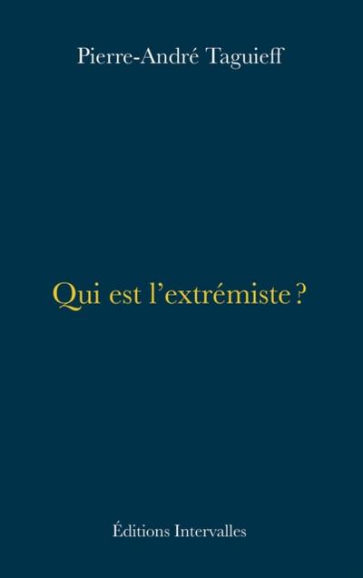 Qui est l’extrémiste ?