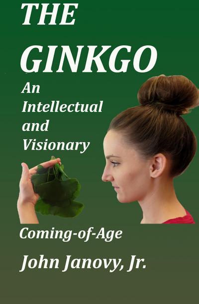 Ginkgo: An Intellectual and Visionary Coming-of-Age