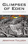 Glimpses of Eden