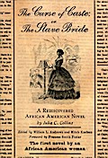 The Curse of Caste; or The Slave Bride